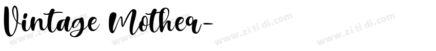 Vintage Mother字体转换
